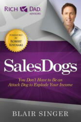 Sales Dogs - Blair Singer (ISBN: 9781937832025)