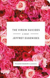 Virgin Suicides - Jeffrey Eugenides (ISBN: 9781250074812)