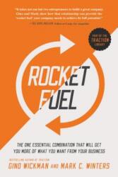 Rocket Fuel - Gino Wickman, Mark C. Winters (ISBN: 9781942952312)