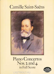 Camille Saint-Saens: Camille Saint-Saens: Piano Concertos 2, 4 - partitúra (ISBN: 9780486287232)