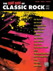 The Giant Classic Rock Piano Sheet Music Collection: Piano/Vocal/Guitar - Alfred Publishing (ISBN: 9780739094235)