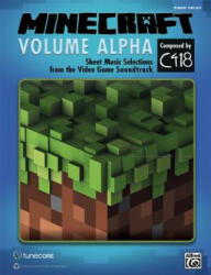 Minecraft: Volume Alpha - C418 (ISBN: 9780739099537)
