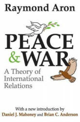Peace and War - Aron Raymond (ISBN: 9780765805041)