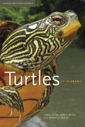 Turtles of Alabama - Craig Guyer, Mark A. Bailey, Robert H. Mount (ISBN: 9780817358068)