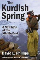 Kurdish Spring - David L. Phillips (ISBN: 9781412856805)