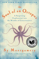 The Soul of an Octopus - Sy Montgomery (ISBN: 9781451697728)