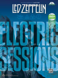 Led Zeppelin -- Electric Sessions: Guitar Tab, Book & DVD - Led Zeppelin (ISBN: 9781470614607)