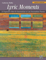 Lyric Moments - Catherine Rollin (ISBN: 9781470626167)