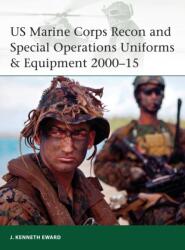 Uniforme și echipament ale US Marine Corps Recon și operațiuni speciale 2000-2015 (ISBN: 9781472806789)