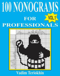 100 nonograms for professionals - Vadim Teriokhin (ISBN: 9781523426836)