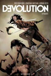 Devolution - Rick Remender (ISBN: 9781524100285)