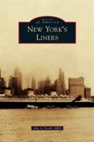 New York's Liners (ISBN: 9781531674502)