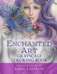 Enchanted Art Grayscale Coloring Book: For Grown-Ups, Adult Relaxation - Cheryl Casey (ISBN: 9781532792434)
