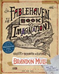 Fablehaven Book of Imagination - Brandon Mull (ISBN: 9781629722412)