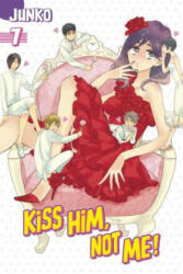 Kiss Him, Not Me 7 - Junko (ISBN: 9781632362988)