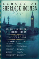 Echoes of Sherlock Holmes - Laurie R. King, Leslie S. Klinger (ISBN: 9781681772257)