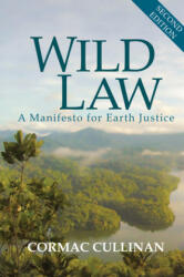 Wild Law: A Manifesto for Earth Justice (2010)