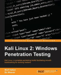 Kali Linux 2: Windows Penetration Testing - Wolf Halton, Bo Weaver (ISBN: 9781782168492)