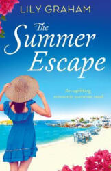 Summer Escape - LILY GRAHAM (ISBN: 9781910751862)