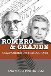 Romero & Grande: Companions on the Journey (ISBN: 9781943901043)