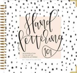 Hand Lettering 101 - Paige Tate Select, Chalkfulloflove (ISBN: 9781944515652)