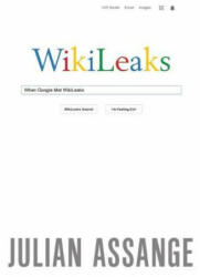 When Google Met Wikileaks - Julian Assange (ISBN: 9781944869113)