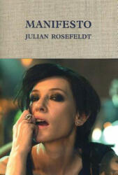 Julian Rosefeldt: Manifesto - Anna-Catharina Gebbers, Anneke Jaspers, Udo Kittelmann, Justin Paton, Reinhard Spieler, Sarah Tutton (ISBN: 9783863358563)