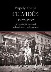 FELVIDÉK 1929-1939 (ISBN: 9786158000185)