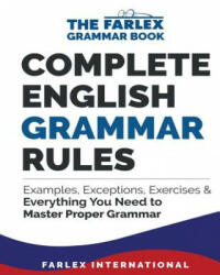 Complete English Grammar Rules - Farlex International (ISBN: 9781535399203)