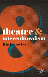 Theatre & Interculturalism (2010)