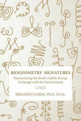 BioGeometry Signatures - Ibrahim Karim (ISBN: 9781537783888)