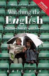 Watching the English - Kate Fox (ISBN: 9781857886160)