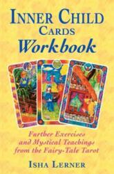 Inner Child Cards Workbook - Isha Lerner (ISBN: 9781879181892)