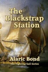The Blackstrap Station (ISBN: 9781943404117)