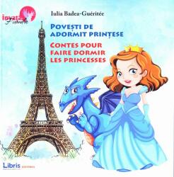Povesti de adormit prințese / Contes pour faire dormir les princesses (ISBN: 9786068814513)