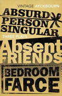 Three Plays - Absurd Person Singular Absent Friends Bedroom Farce (2010)
