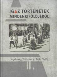 Igaz történetek Mindenkiföldjéről II (ISBN: 9788680644042)