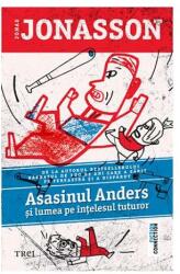 Asasinul Andres și lumea pe înțelesul tuturor (ISBN: 9786067199345)