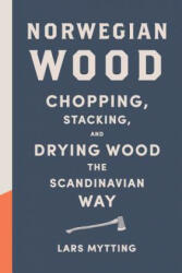 Norwegian Wood - Lars Mytting, Roy Jacobsen, Robert Ferguson (ISBN: 9781419717987)
