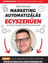 Marketing automatizálás egyszerűen (ISBN: 9789631274370)