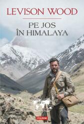 Pe jos în Himalaya (ISBN: 9789734665280)