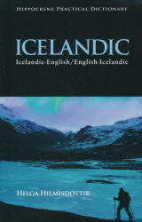 Icelandic-English/English-Icelandic Practical Dictionary - Helga Hilmisdottir (ISBN: 9780781813518)