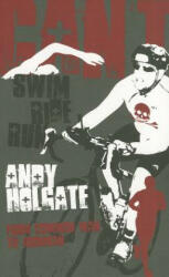 Can't Swim, Can't Ride, Can't Run - Andy Holgate (2011)
