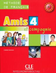 Amis et compagnie - Colette Samson (ISBN: 9782090383232)