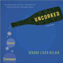 Uncorked: The Science of Champagne - Revised Edition (ISBN: 9780691158723)