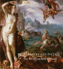 Pleasure and Piety - Wheelock, Arthur K. , Jr. (Curator of Northern Baroque Painting, National Gallery of Art), Liesbeth M. Helmus, James Clifton (ISBN: 9780691166063)