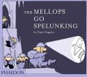 The Mellops Go Spelunking (ISBN: 9780714869711)