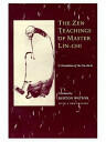 The Zen Teachings of Master Lin-Chi: A Translation of the Lin-Chi Lu (ISBN: 9780231114851)