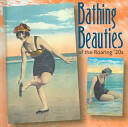 Bathing Beauties of the Roaring 20's (ISBN: 9780764321160)