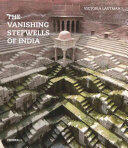 The Vanishing Stepwells of India (ISBN: 9781858946580)